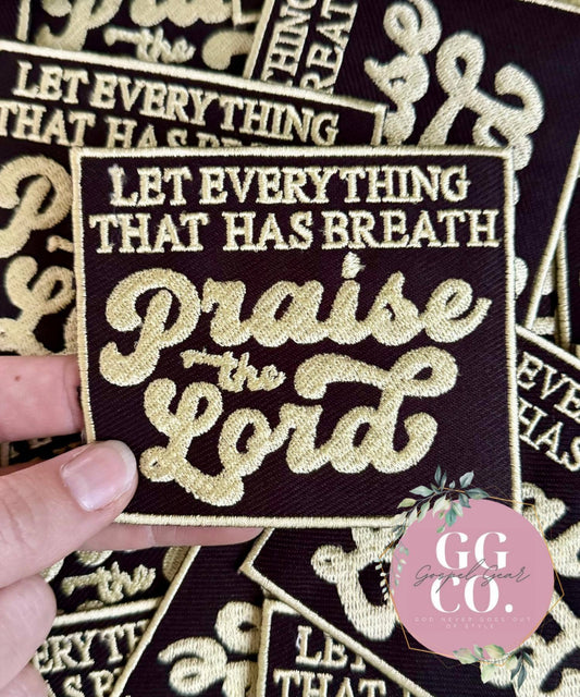 Praise The Lord Embroidered Patch
