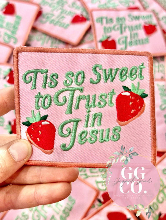 Tis So Sweet To Trust In Jesus Embroidered Patch